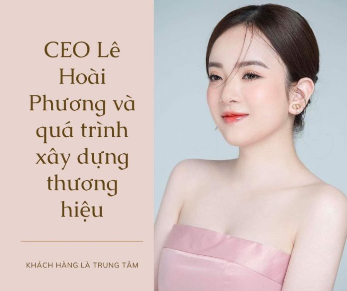 CEO Lê Hoài Phương 1 (1) CEO Lê Hoài Phương và quá trình xây dựng thương hiệu